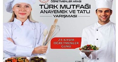 24 Kasım “Öğretmenler Arası Türk Mutfağı Ana Yemek, Tatlı Yarışması” Başlıyor