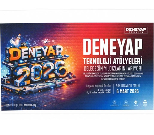 DENEYAP Türkiye, Geleceğin Teknoloji Yıldızlarını Arıyor