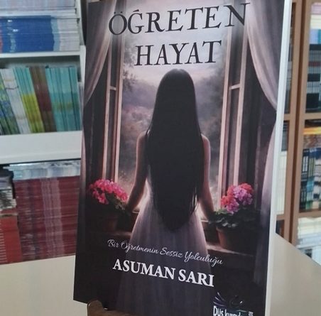 Asuman Sarı “Öğreten Hayat” İsimli Kitabının İmza Gününde Okurlarıyla Buluşacak