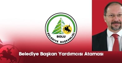 Belediye Başkan Yardımcılığı Ataması