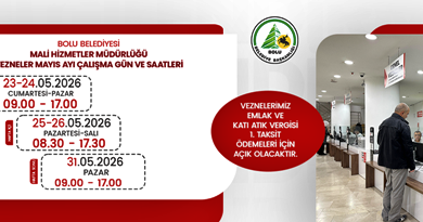 Bolu Belediyesi Vezneleri Bayram Tatilinde de Hizmet Verecek