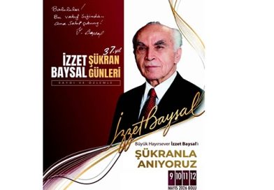 İZZET BAYSAL GÜNLERİ BAŞLIYOR